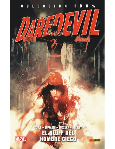 es::Daredevil: El hombre sin miedo 10. El bluff del hombre ciego Cómic 100% Marvel