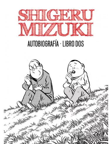 es::Shigeru Mizuki. Autobiografia. Libro 2