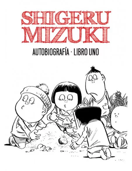es::Shigeru Mizuki. Autobiografia. Libro 1