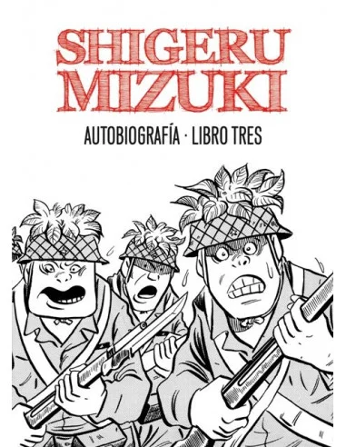es::Shigeru Mizuki. Autobiografia. Libro 3