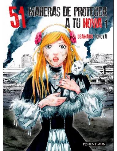 es::51 maneras de proteger a tu novia. Tomo 1