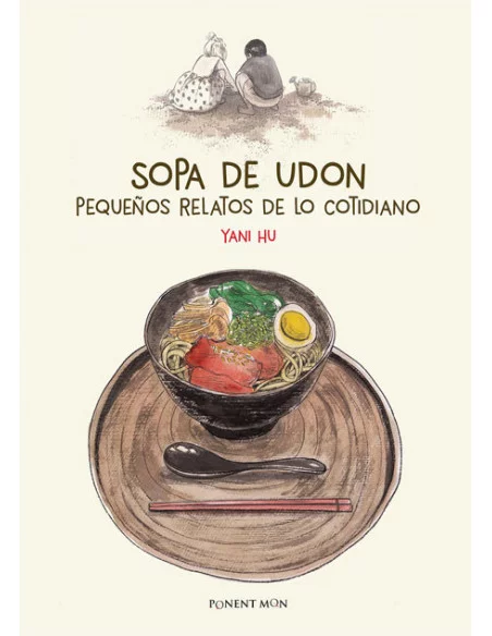 es::Sopa de udon. Pequeños relatos de lo cotidiano