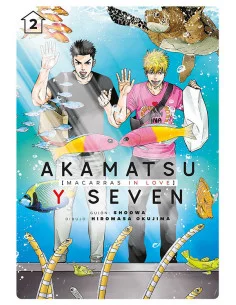 es::Akamatsu y Seven, macarras in love, Vol. 02