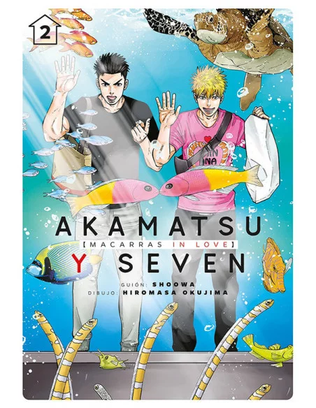 es::Akamatsu y Seven, macarras in love, Vol. 02