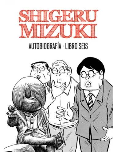 es::Shigeru Mizuki. Autobiografia. Libro 6-0