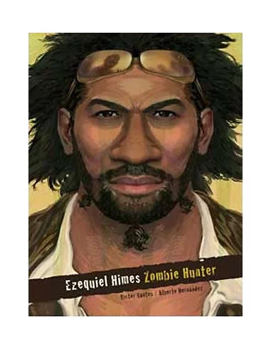 es::Ezequiel Himes: Zombie Hunter