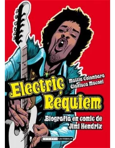 es::Electric Requiem. Biografía En Cómic De Jimy HEnDRIX