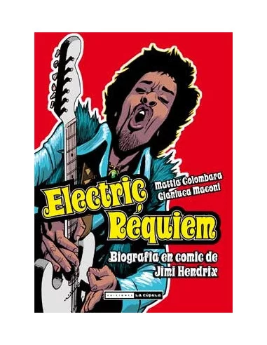 es::Electric Requiem. Biografía En Cómic De Jimy HEnDRIX