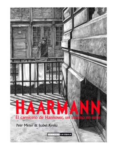 es::Haarmann. El Carnicero de Hannover