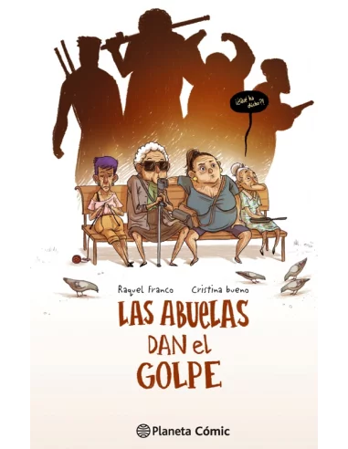 es::Las abuelas dan el golpe