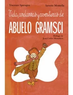 es::Vida, andanzas y aventuras de Abuelo Gramsci