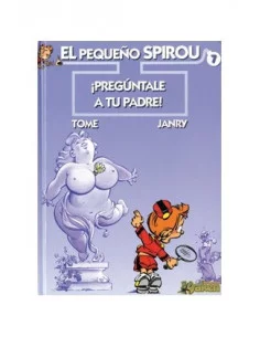 es::El Pequeño Spirou 07. ¡Pregúntale A Tu Padre! Cómic Kraken