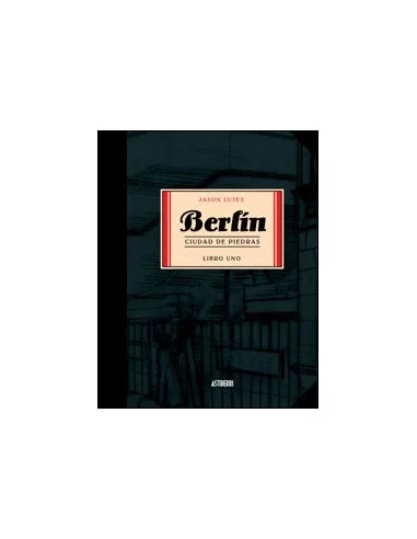 es::Berlín Libro 1: Ciudad de piedras