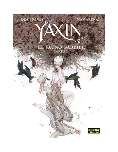 es::Yaxin. El Fauno Gabriel. Canto I - Cómic Norma Editorial