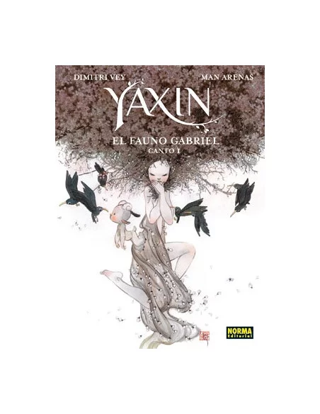 es::Yaxin. El Fauno Gabriel. Canto I - Cómic Norma Editorial