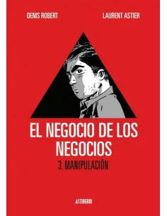 es::El negocio de los negocios 3: Manipulación