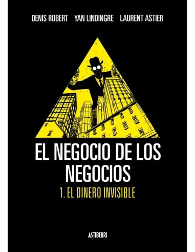 es::El negocio de los negocios 1: El dinero invisible