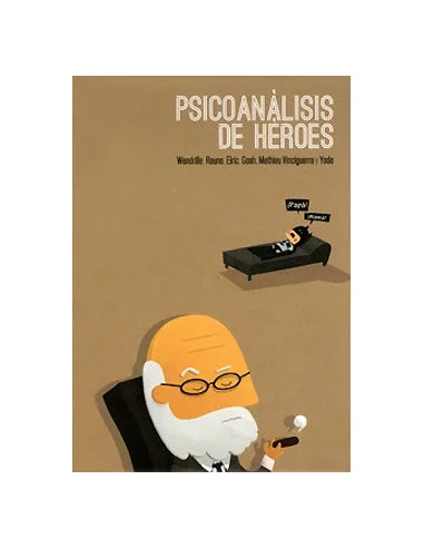 es::Psicoanálisis De Héroes