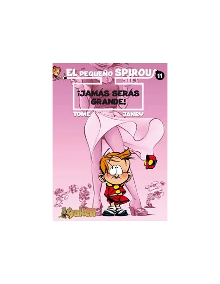 es::El Pequeño Spirou 11. ¡Jamás Serás Grande!