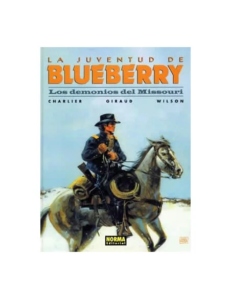 es::Blueberry 25. Los demonios del Missouri La Juventud de Blueberry