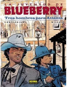 es::Blueberry 33. Tres hombres para Atlanta La juventud de Blueberry