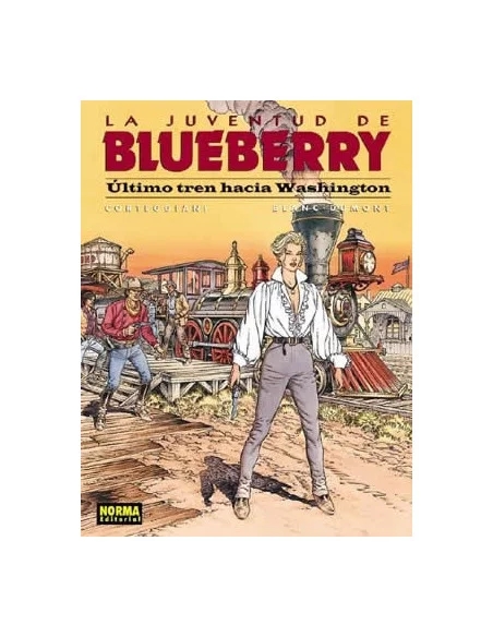 es::Blueberry 41. Último tren hacia Washington La juventud de Blueberry