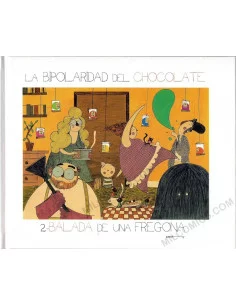 es::La bipolaridad del chocolate 2. Balada de una fregona