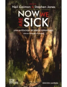 es::Now We Are Sick. Una Antología De Versos Espantosos