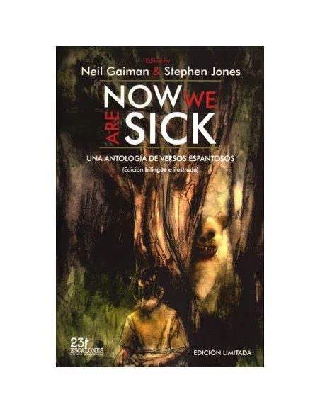 es::Now We Are Sick. Una Antología De Versos Espantosos
