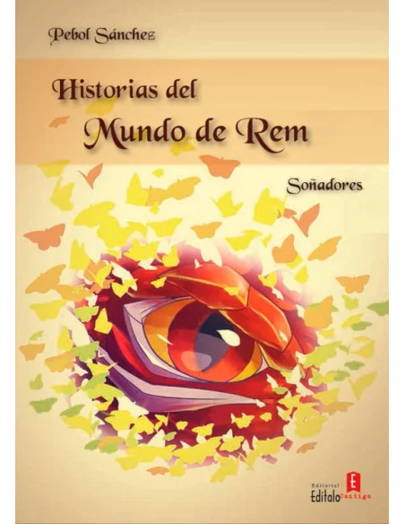 es::Historias del Mundo de Rem. Soñadores
