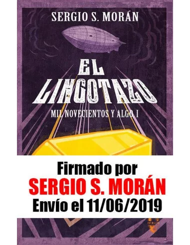 es::El lingotazo - Firmado por Sergio Morán