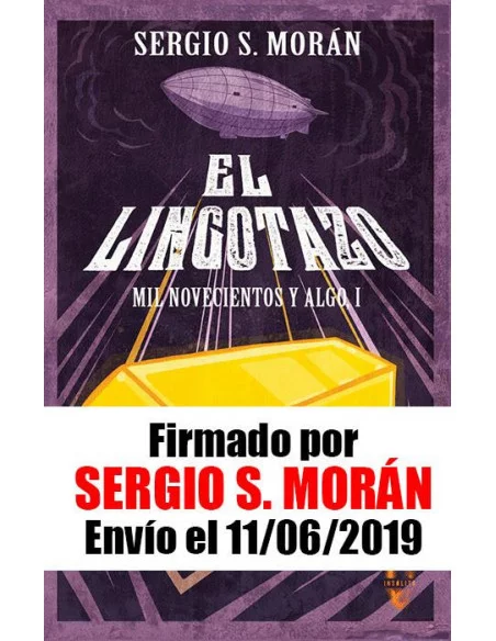 es::El lingotazo - Firmado por Sergio Morán