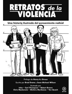 es::Retratos de la violencia. Una historia ilustrada del pensamiento radical