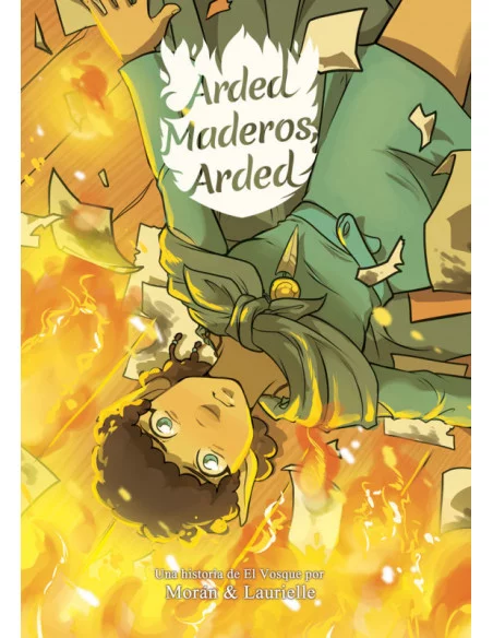 es::Arded, maderos, arded. Una historia de El Vosque