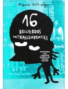es::16 recuerdos intranscendentes