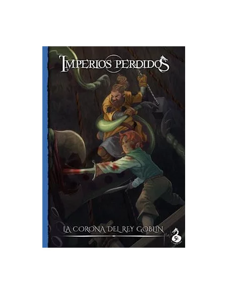 es::Imperios perdidos: La corona del Rey Goblin-Aventura de rol