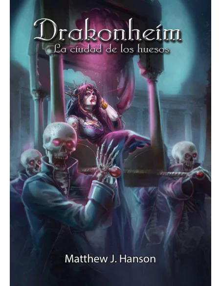 es::Drakonheím: la Ciudad de los Huesos