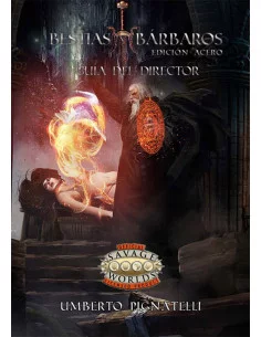 es::Bestias y Bárbaros: Guía del Director de Juego Savage Worlds