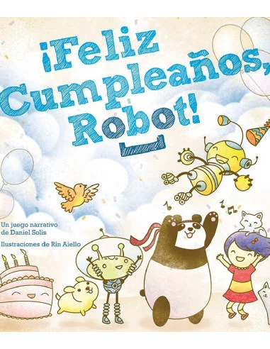 es::¡Feliz Cumpleaños, Robot! - Juego de rol