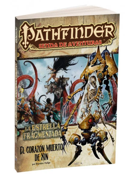 es::Pathfinder La Estrella Fragmentada 6. El corazón muerto de Xin