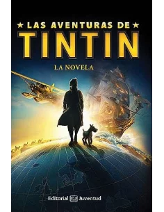 es::LAS AVENTURAS DE TINTÍN: LA NOVELA