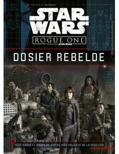 es::Star Wars. Rogue One. Dosier rebelde-0