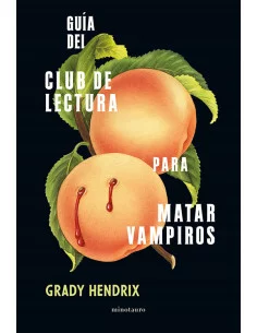 es::Guía del club de lectura para matar vampiros