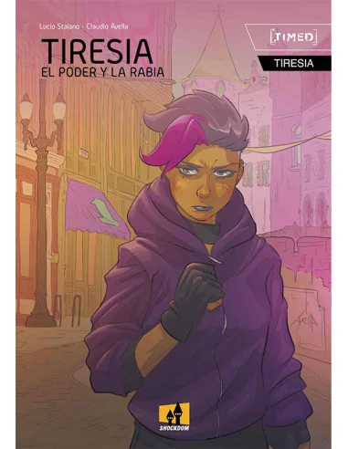 es::Tiresia 01. El poder y la rabia