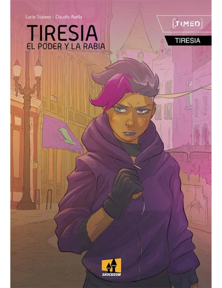 es::Tiresia 01. El poder y la rabia