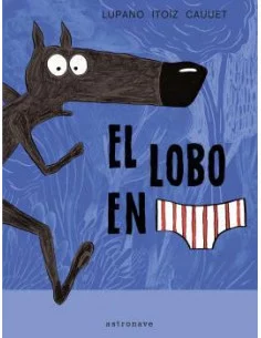 es::El lobo en calzoncillos 1