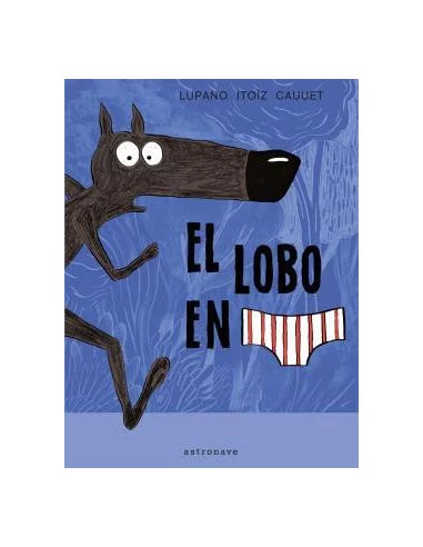 es::El lobo en calzoncillos 1