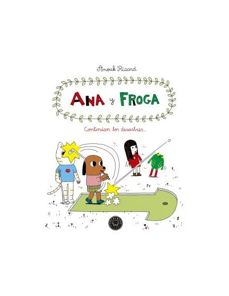 es::Ana y Froga vol. 4: continuan los desastres