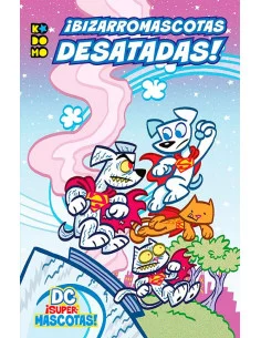 es::DC ¡Supermascotas!: Bizarromascotas desatadas