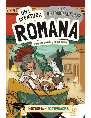 es::Los historionautas 2. Una aventura romana